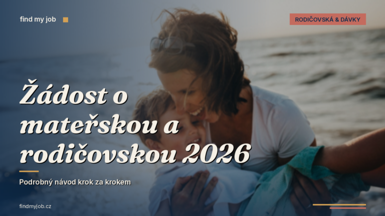 Ilustrace k článku: Žádost o mateřskou a rodičovskou dovolenou 2026: podrobný návod