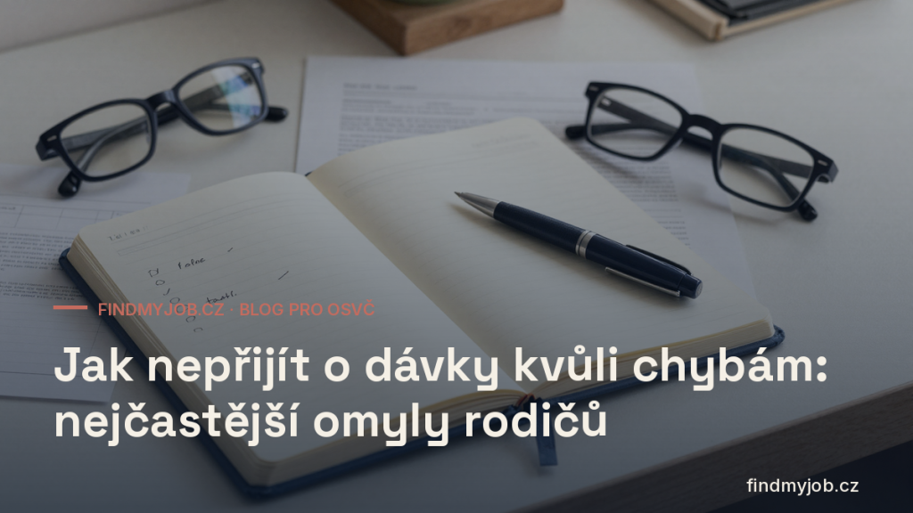 Jak nepřijít o dávky kvůli chybám: nejčastější omyly rodičů
