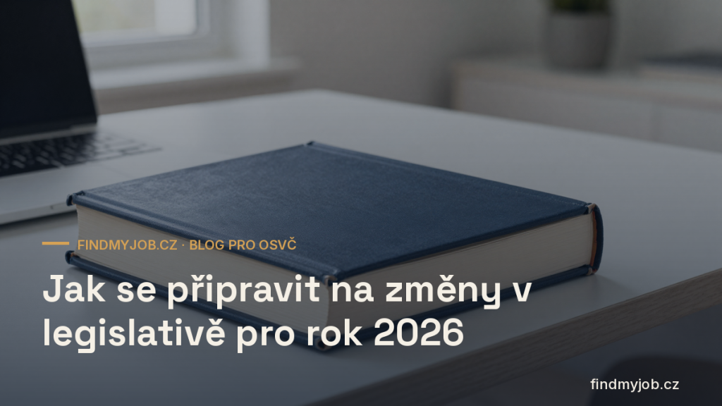 Jak se připravit na změny v legislativě pro rok 2026