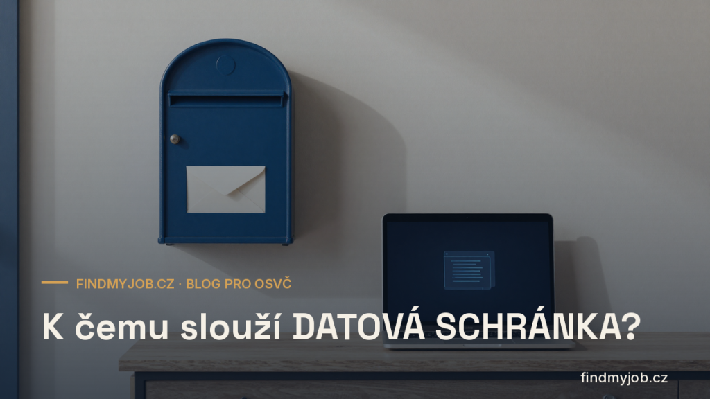 K čemu slouží DATOVÁ SCHRÁNKA?